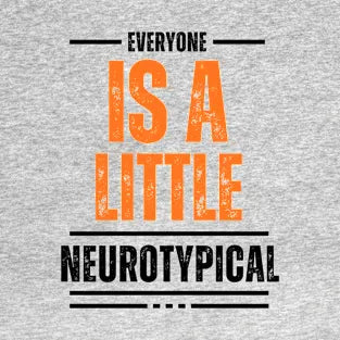 Everyone Is a Little Neurotypical