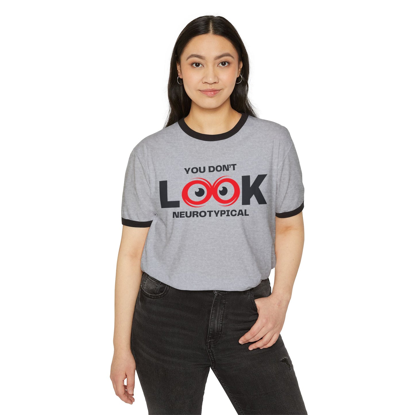 You Don't Look Neurotypical ringer tee