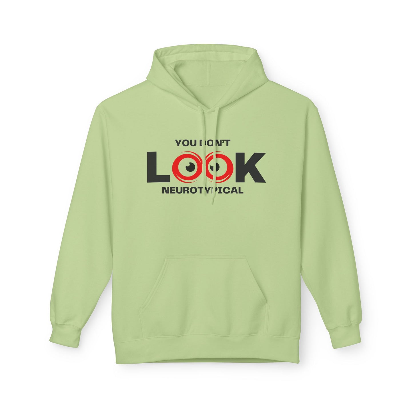 You Don't Look Neurotypical hoodie