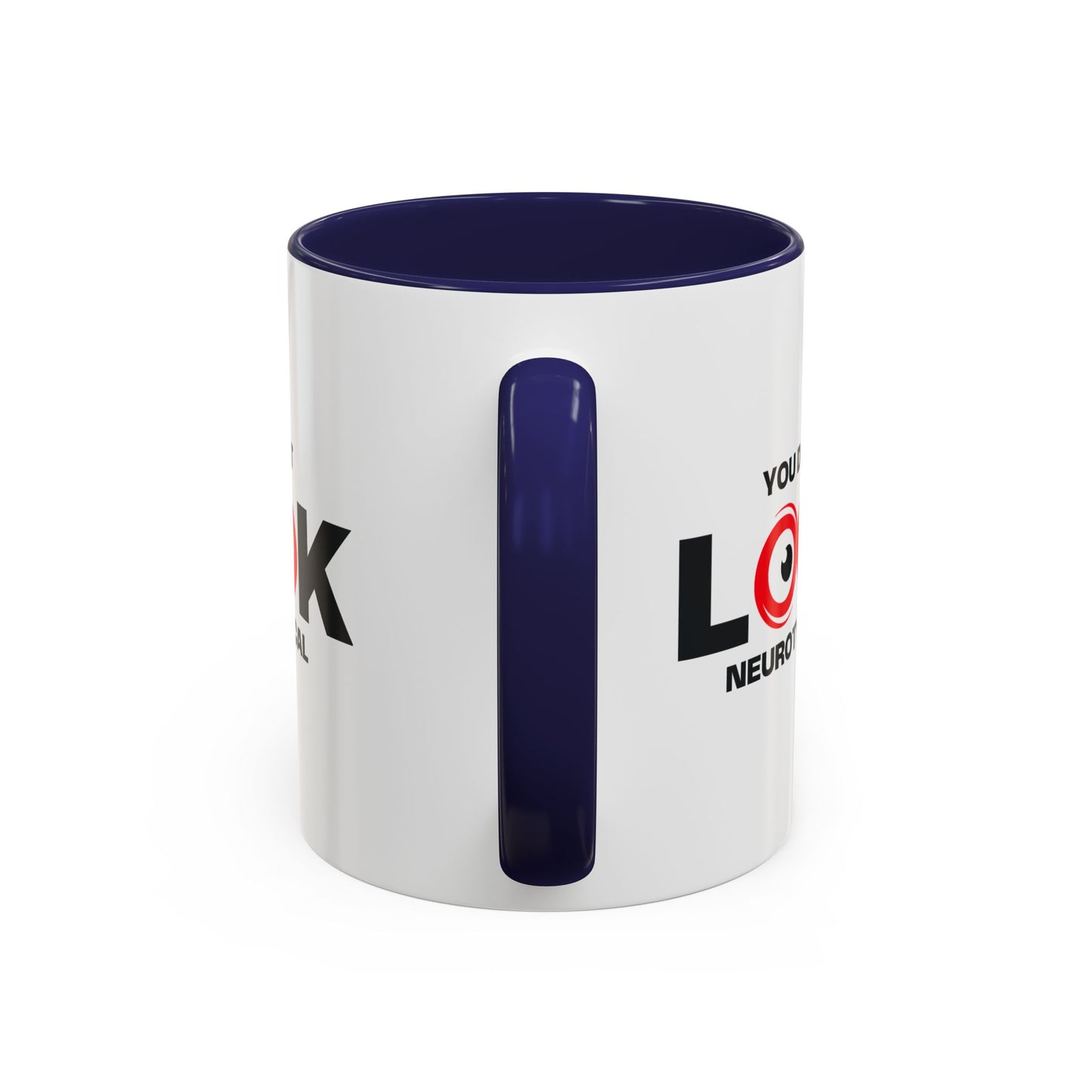 You Don't Look Neurotypical two-tone accent mug