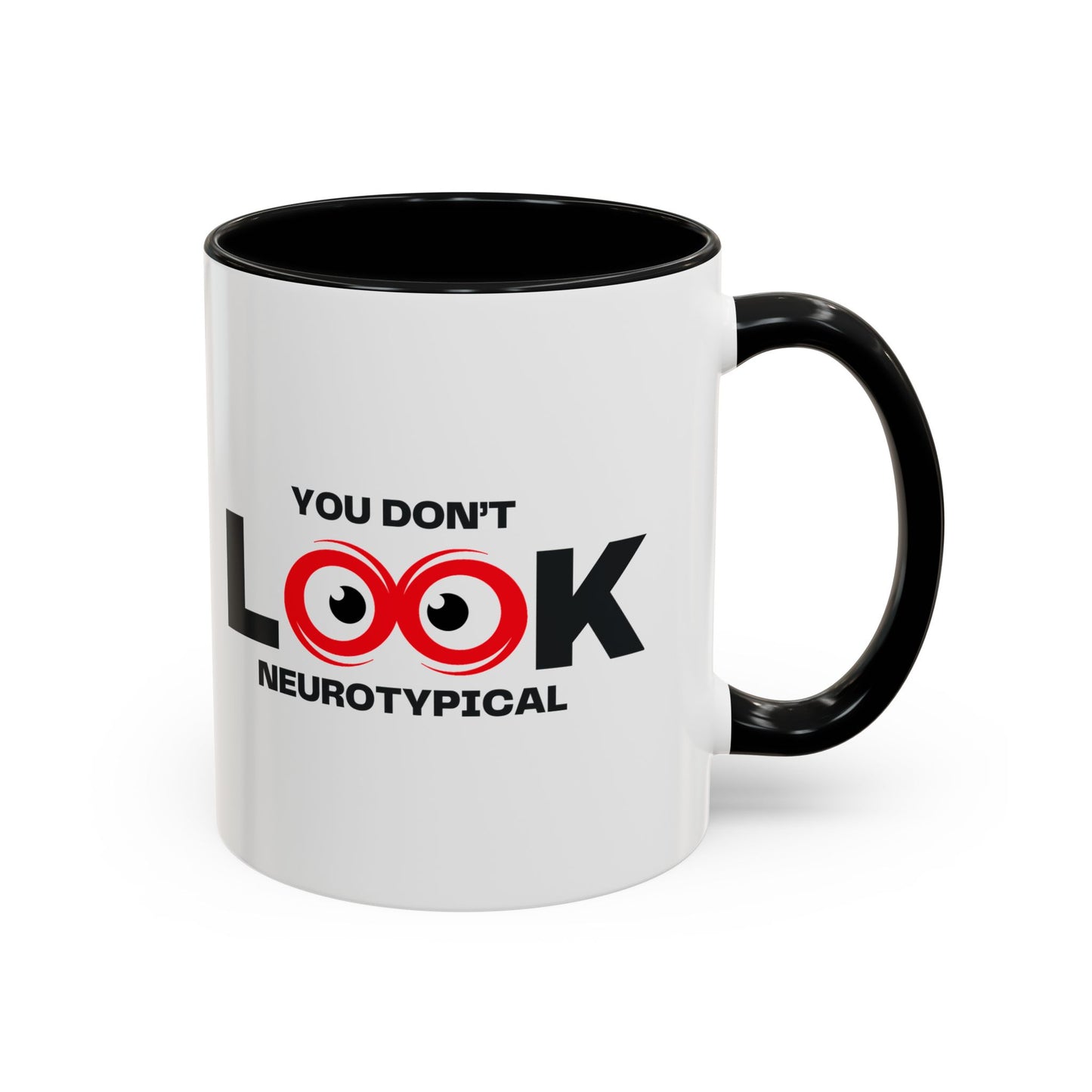 You Don't Look Neurotypical two-tone accent mug