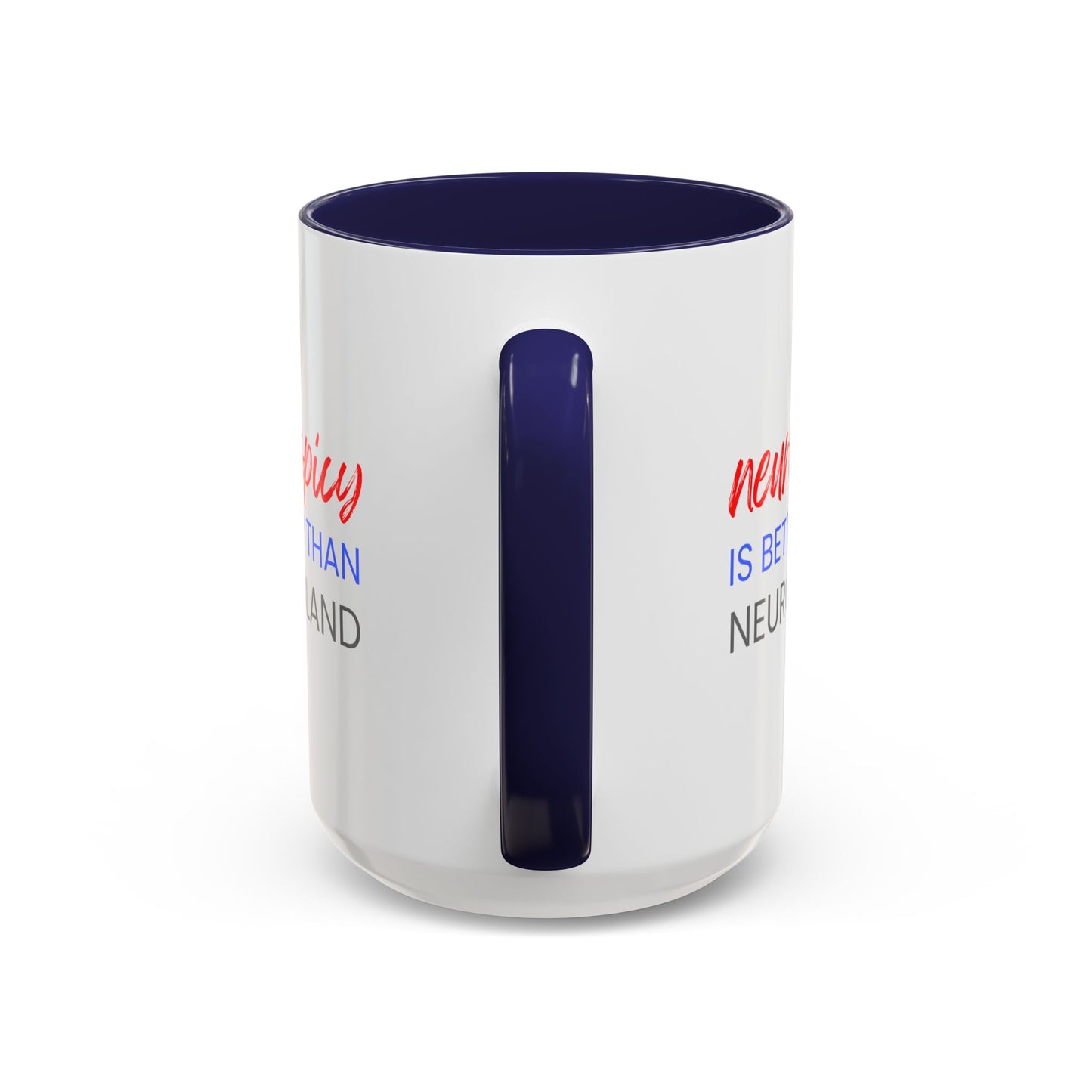 Neurospicy Is Better Than Neurobland two-tone mug