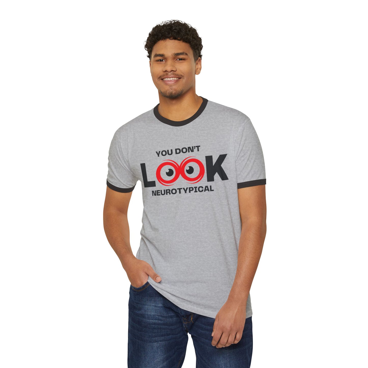 You Don't Look Neurotypical ringer tee