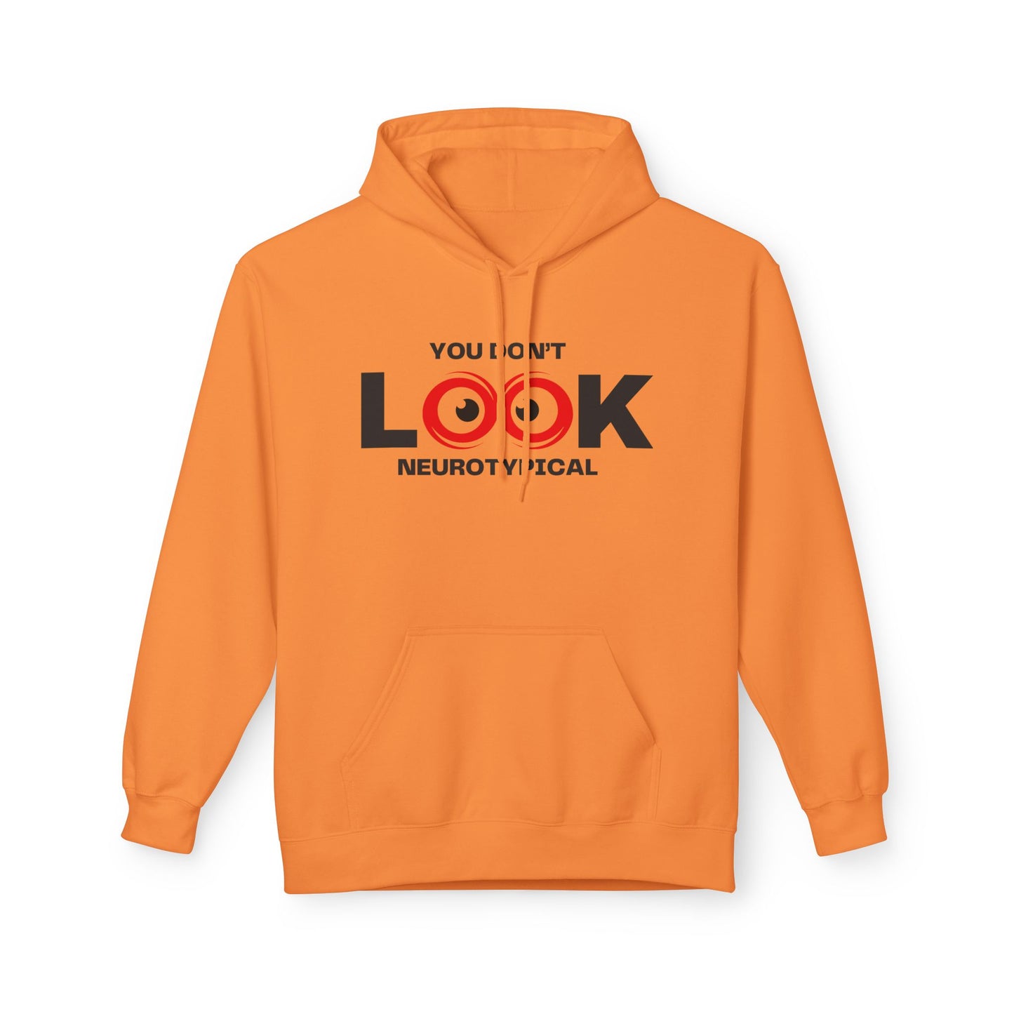 You Don't Look Neurotypical hoodie