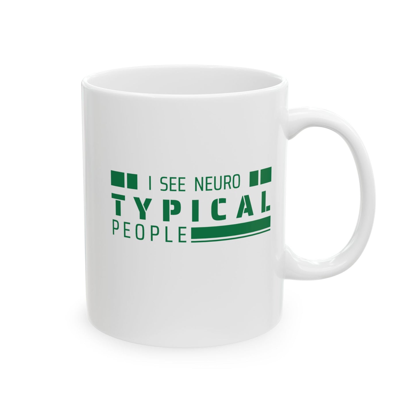 I See Neurotypical People mug