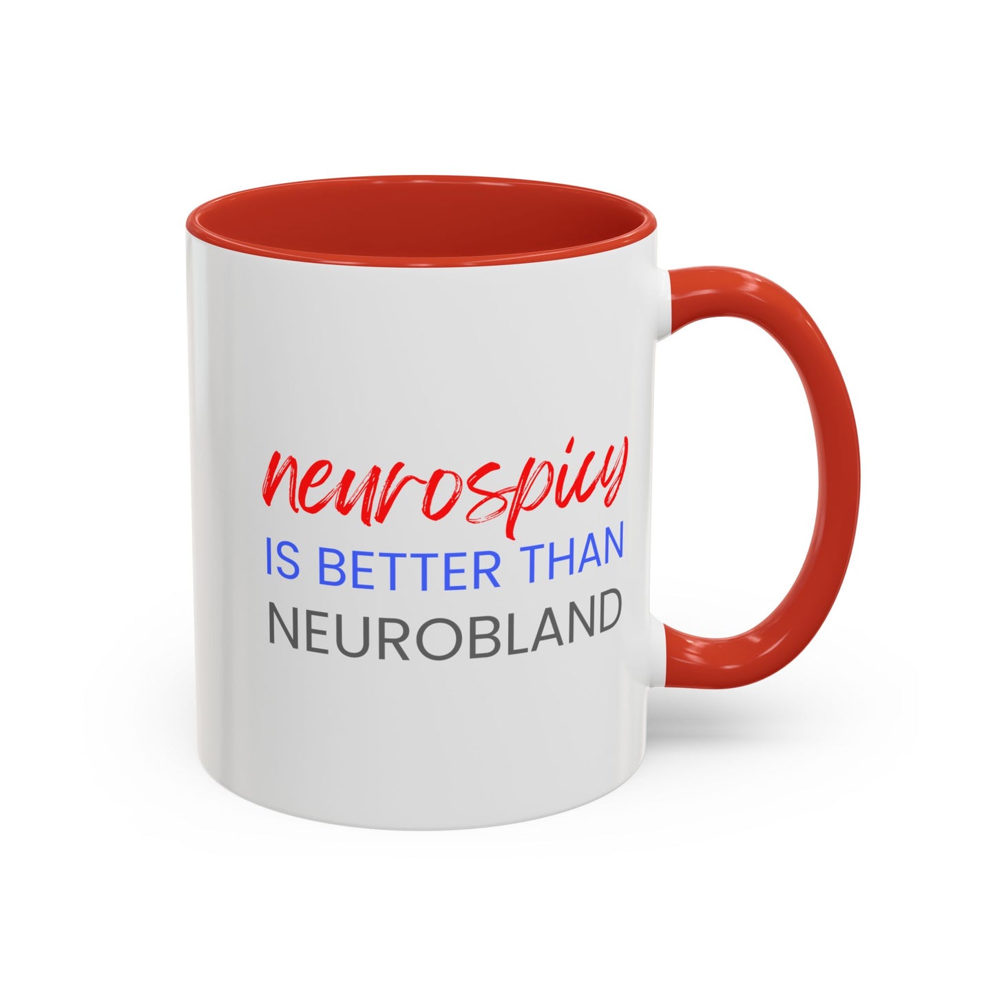 Neurospicy Is Better Than Neurobland two-tone mug