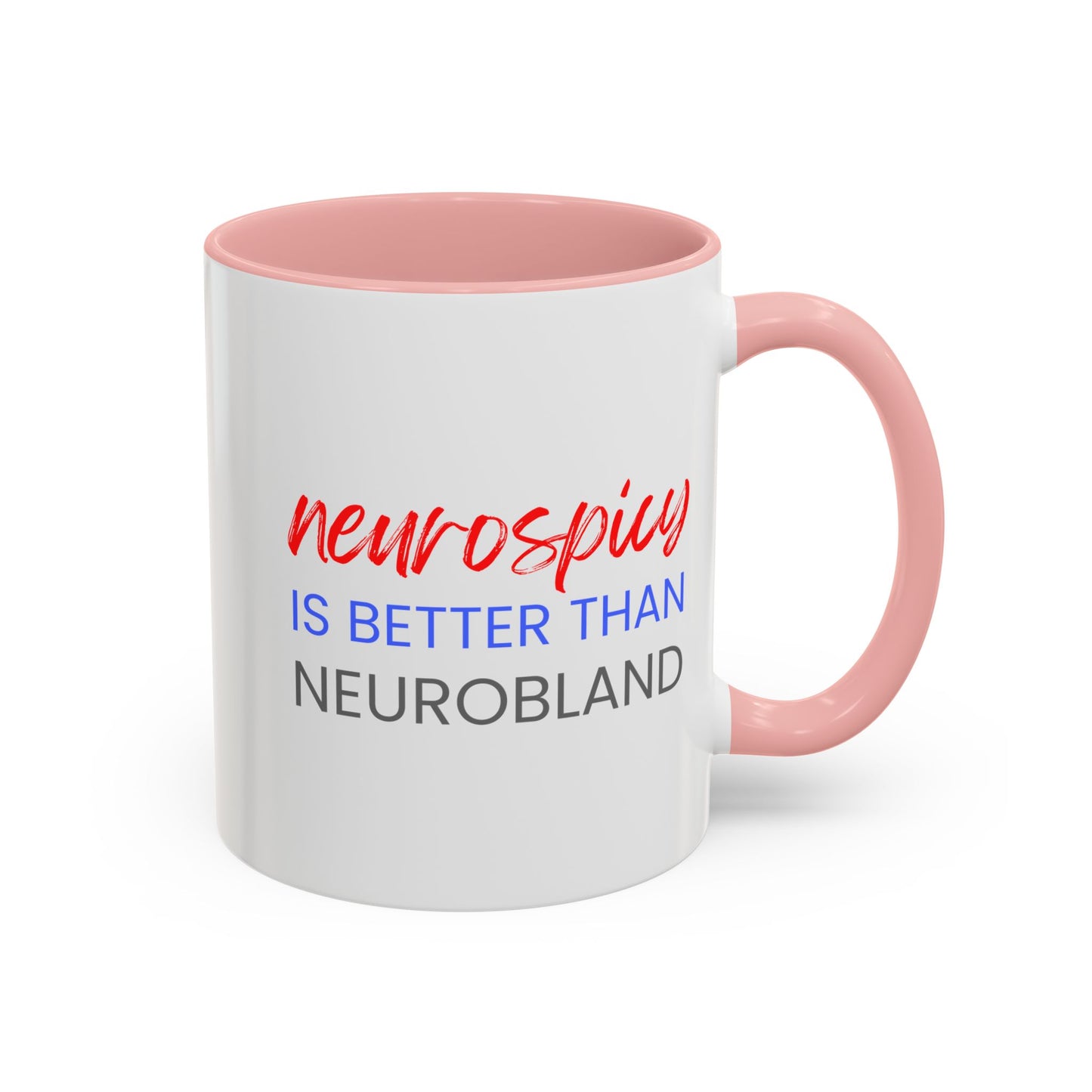 Neurospicy Is Better Than Neurobland two-tone mug