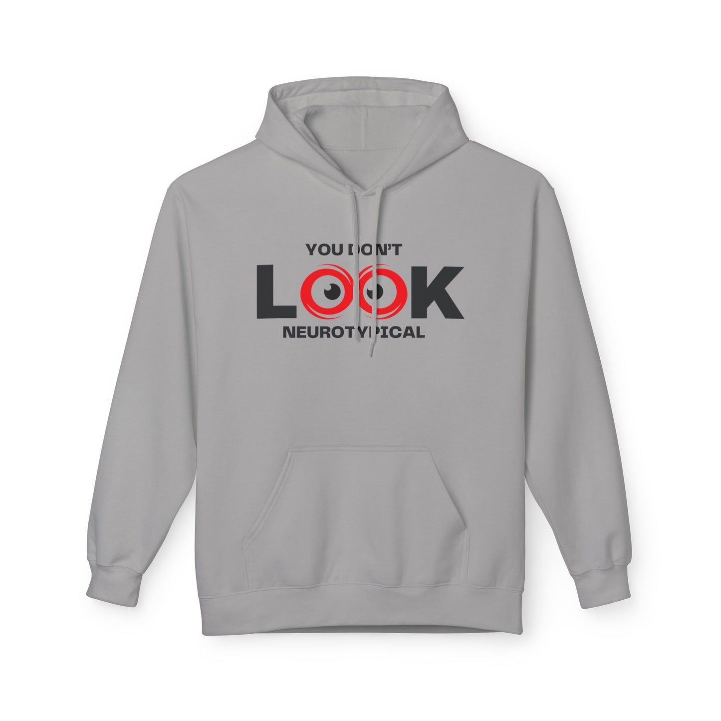 You Don't Look Neurotypical hoodie