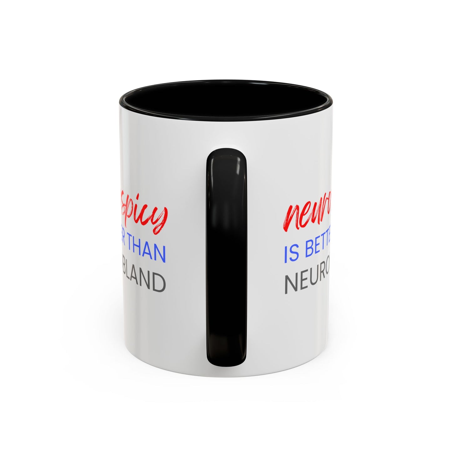 Neurospicy Is Better Than Neurobland two-tone mug