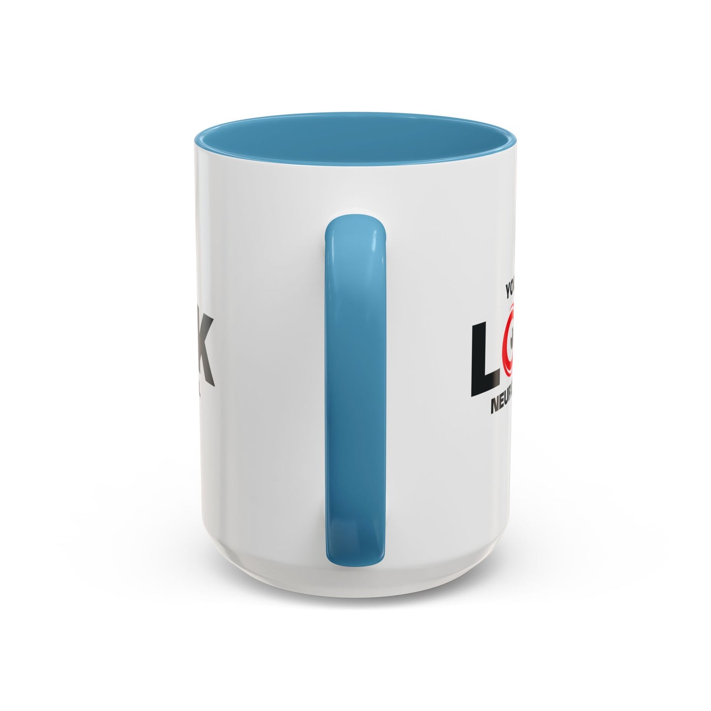 You Don't Look Neurotypical two-tone accent mug