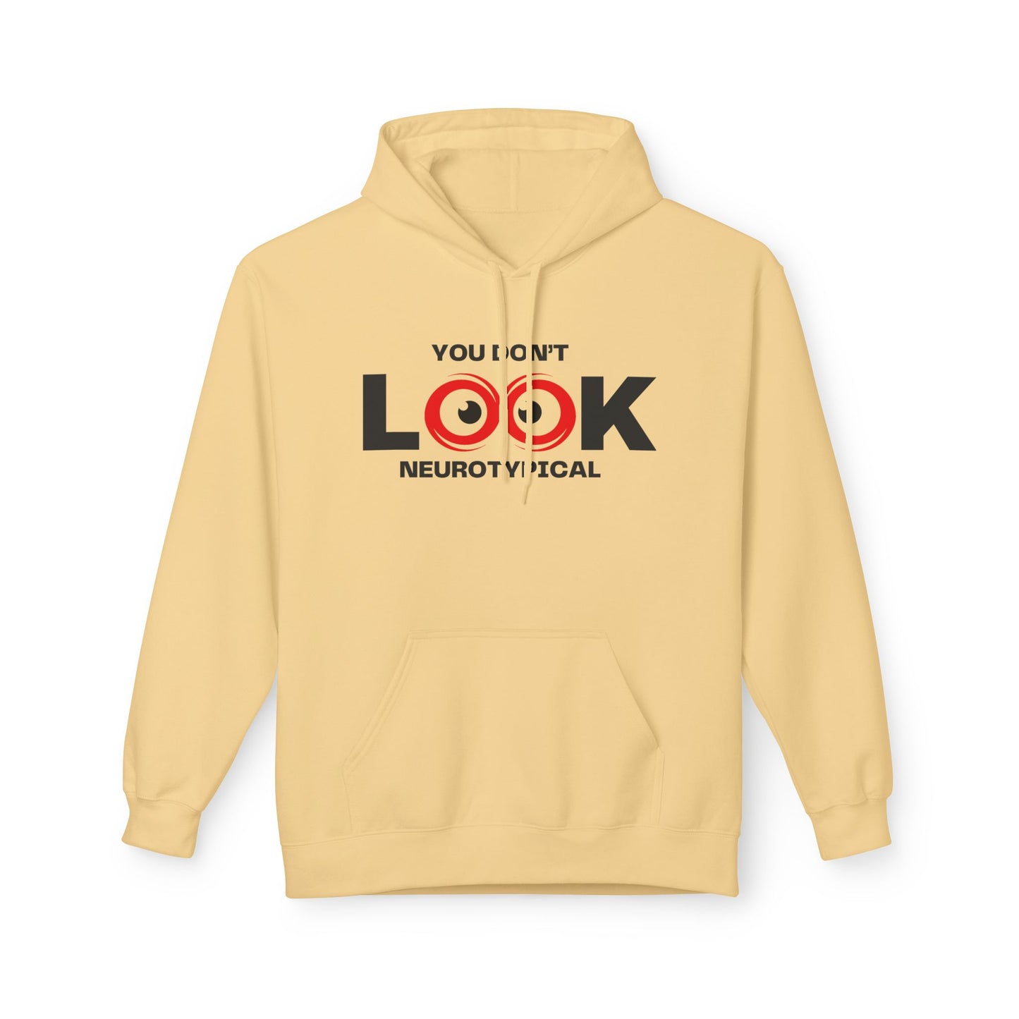 You Don't Look Neurotypical hoodie