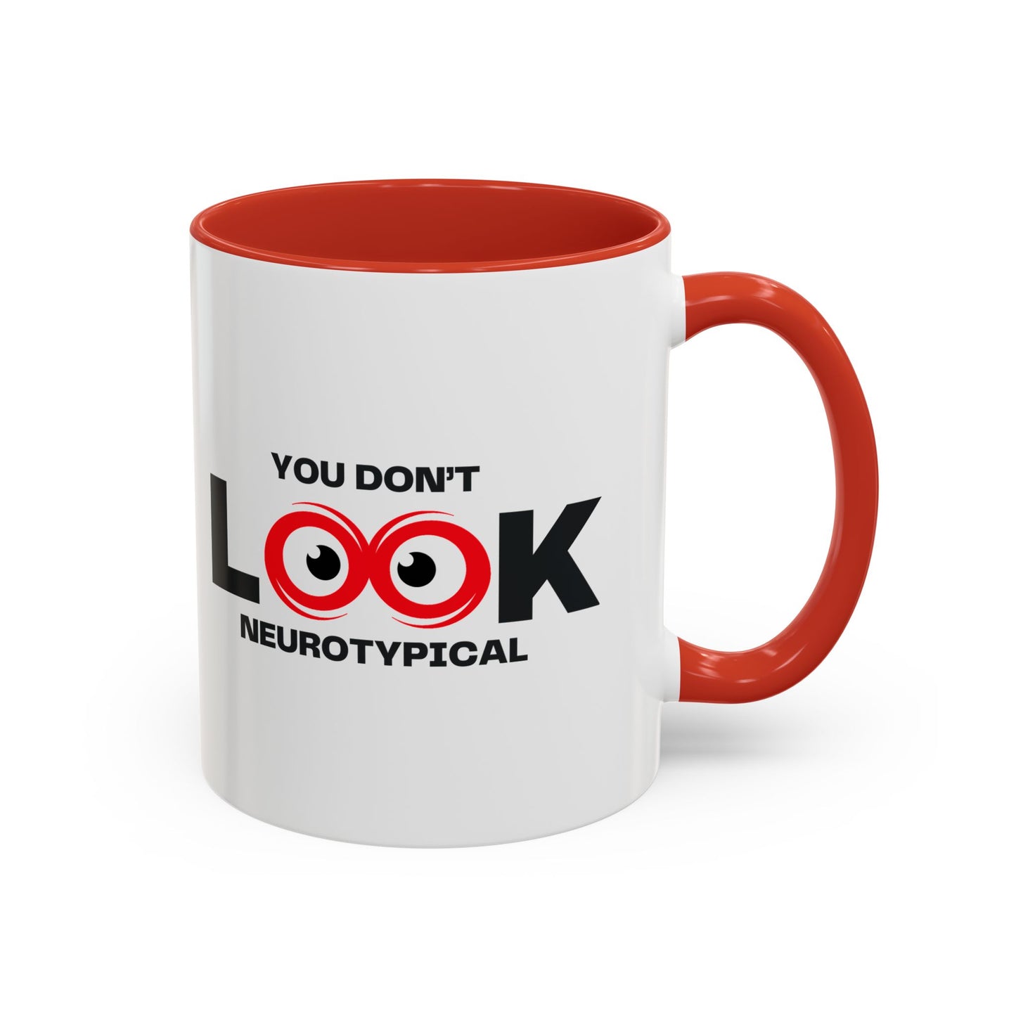 You Don't Look Neurotypical two-tone accent mug