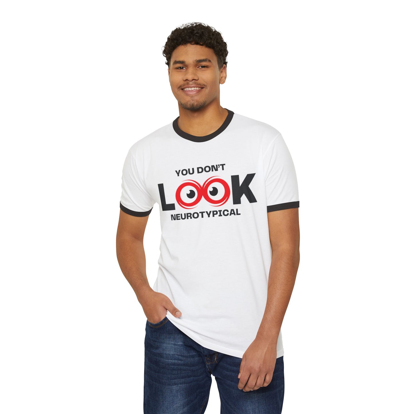 You Don't Look Neurotypical ringer tee