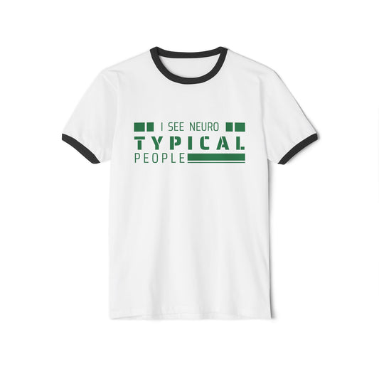 I See Neurotypical People ringer tee