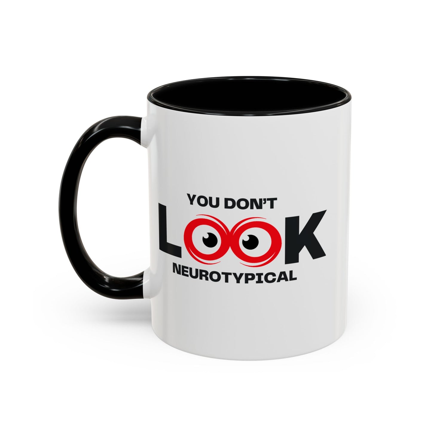 You Don't Look Neurotypical two-tone accent mug